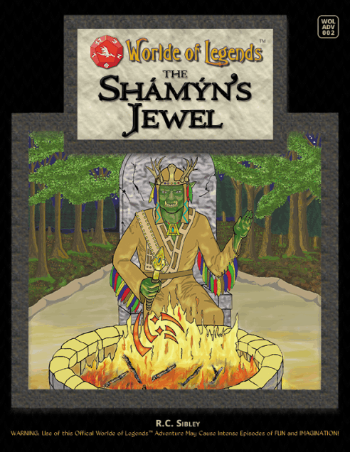 Worlde of Legends™ The Shámýn's Jewel Adventure Scenario